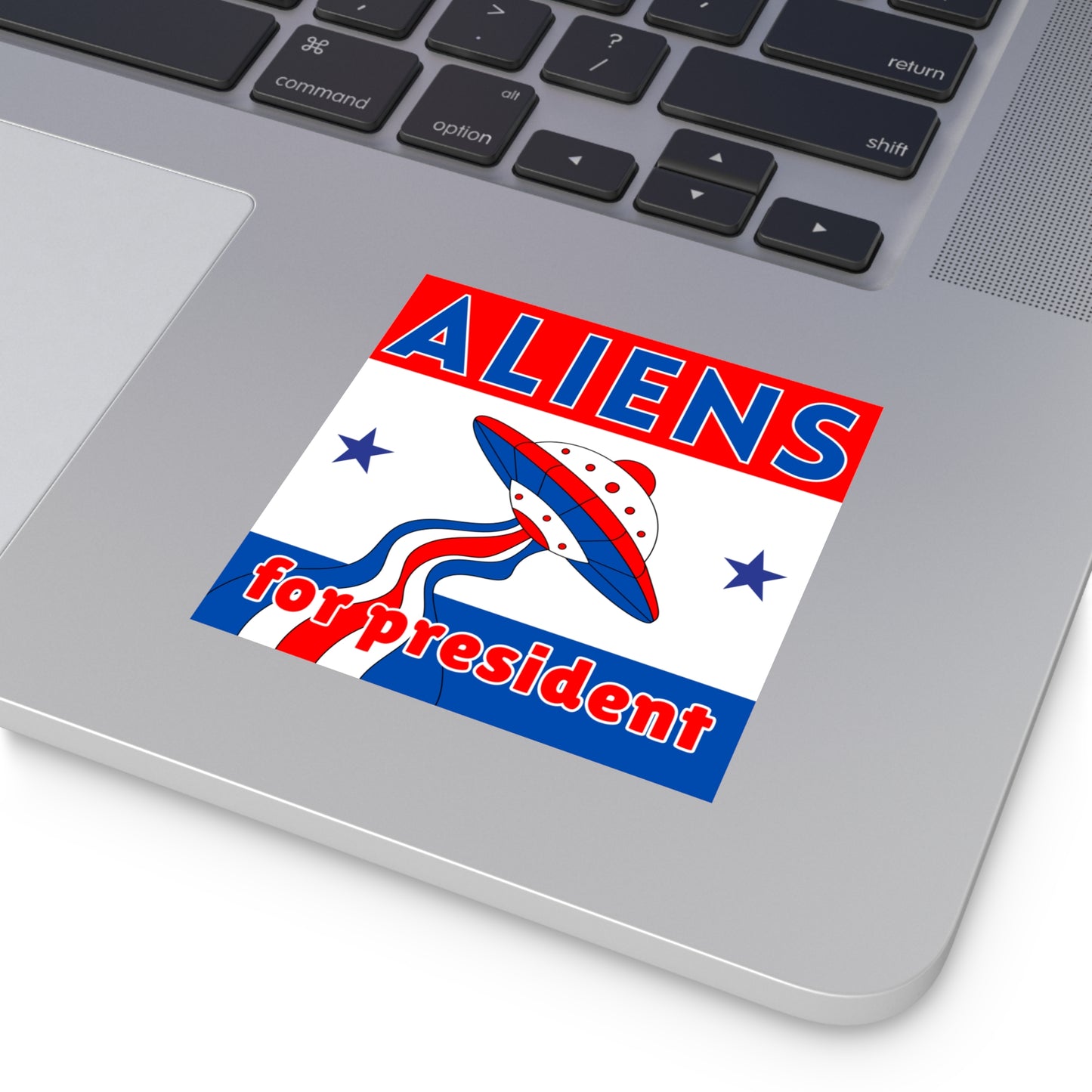 Aliens for President - Square Sticker