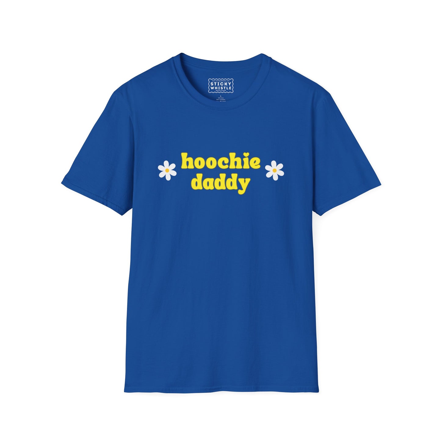 Hoochie Daddy - T-Shirt