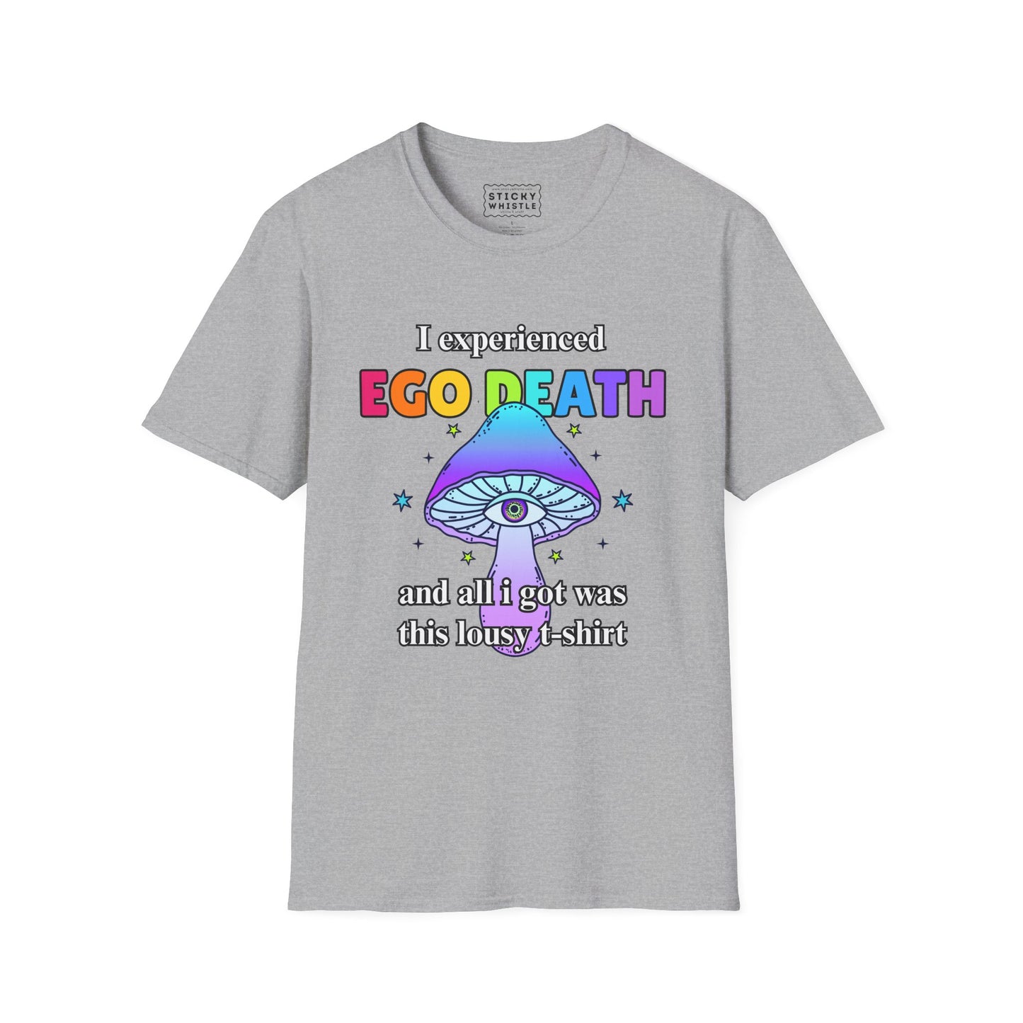 Ego Death - T Shirt