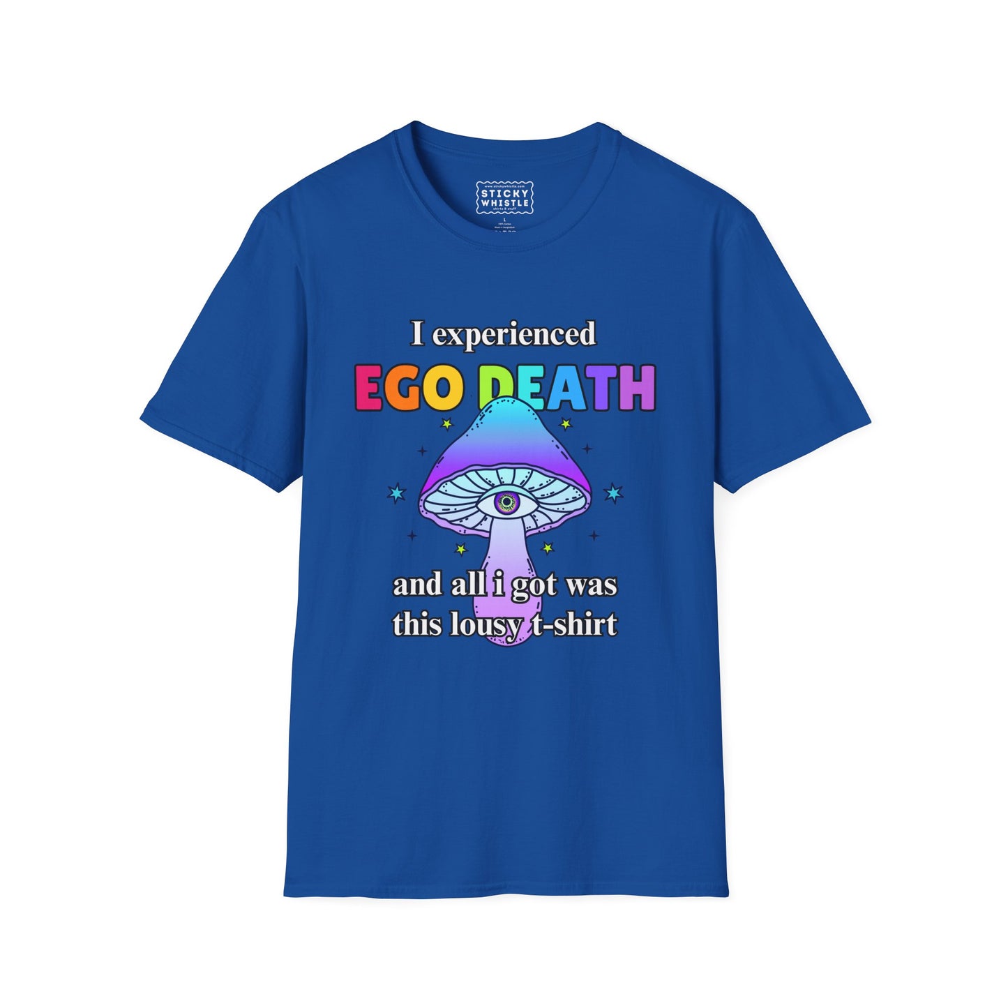 Ego Death - T Shirt