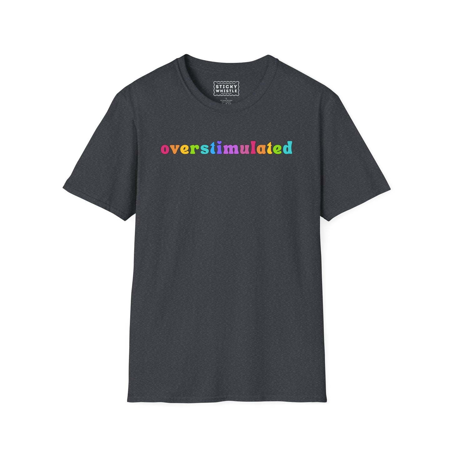 Overstimulated - T Shirt