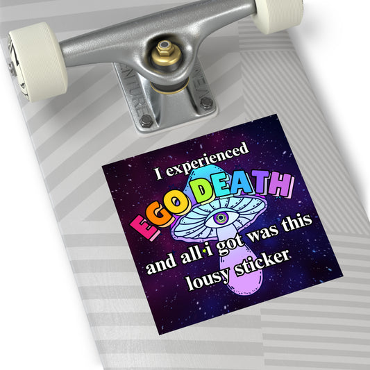 Ego Death - Square Sticker
