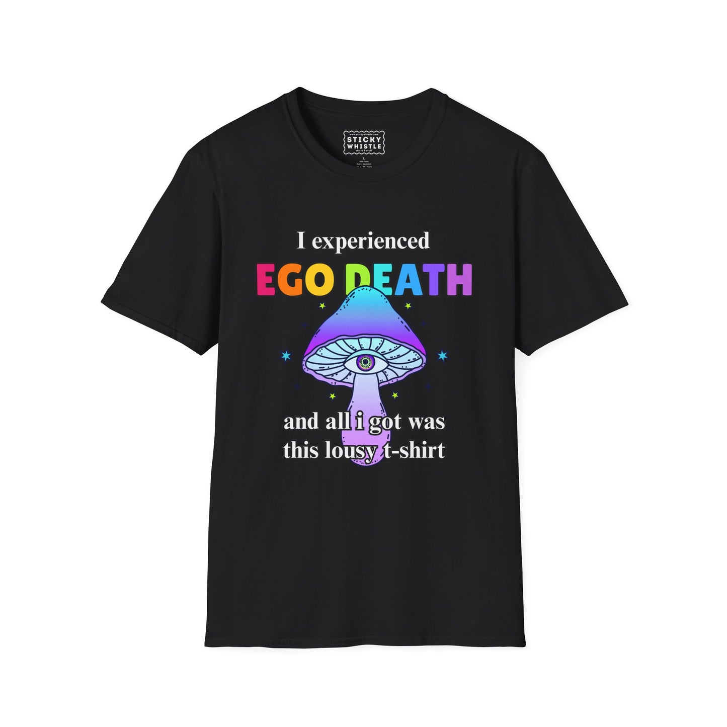 Ego Death - T Shirt